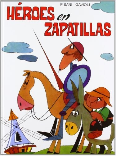 Héroes En Zapatillas