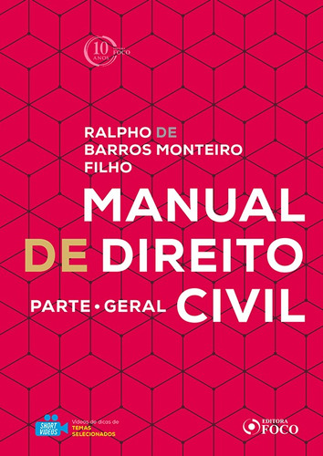 Manual de Direito Civil: parte geral - 1ª edição - 2018, de Monteiro Filho, Ralpho Waldo de Barros. Editora Foco Jurídico Ltda, capa mole em português, 2018