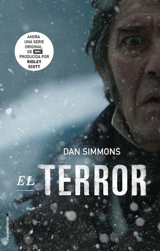 El terror: Titulo del libro, de Dan Simmons. Editorial Roca, tapa blanda, edición similar al titulo del libro en español, 0