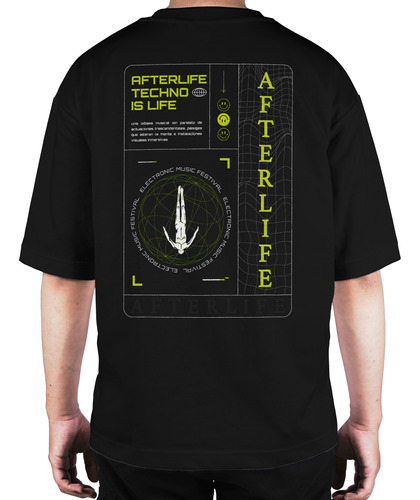 Camiseta Oversize Afterlife Techno Is Life 2024