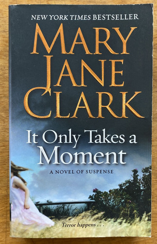 It Only Takes A Moment - Mary Jane Clark - Avon