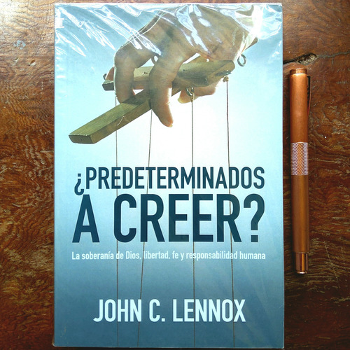 Libro ¿predeterminados A Creer?autor John C. Lennoxnuevo