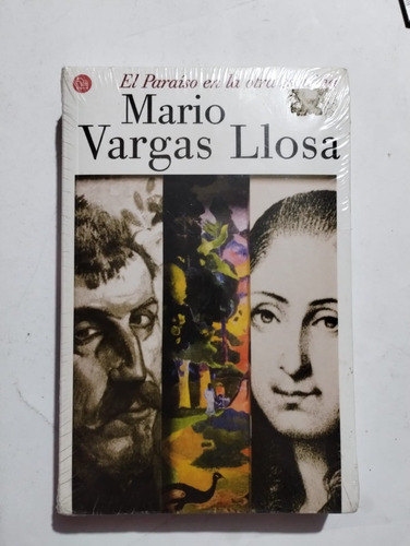 El Paraíso En La Otra Esquina. Mario Vargas Llosa.