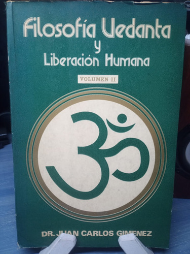 Filosofia Vedanta Y Liberacion Humana Vol 2 (Usado)
