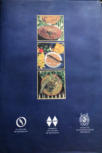 Michoacán A La Mesa González L Y Blanco Cocina Michoacana (Usado)