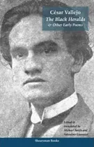 Comprar Libro The Black Heralds And Other Early Poems - Cesar Val...