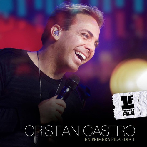 Cristian Castro - En Primera Fila Dia 1 Cd Nuevo Sellado