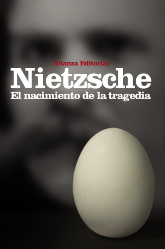 Nacimiento De La Tragedia El - Friedrich Nietzsche