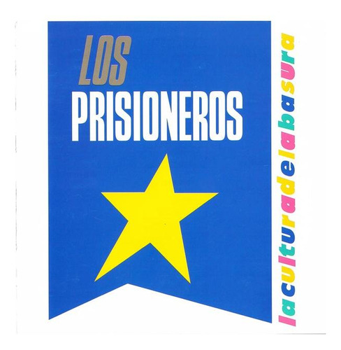 Los Prisioneros - La Cultura De La Basura | Cd