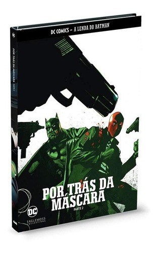 Hq Lendas Do Batman - Por Trás Da Máscara - Parte 2 - Ed. 12