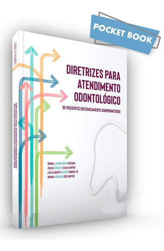 Livro Diretrizes Para Atendimento Odontológico - Picciani