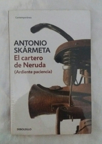 El Cartero De Neruda Antonio Skarmeta Libro Original Oferta 