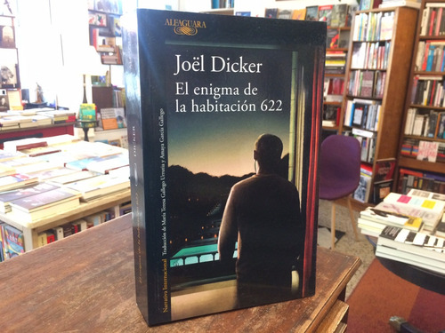 El Enigma De La Habitación 622 - Joel Dicker