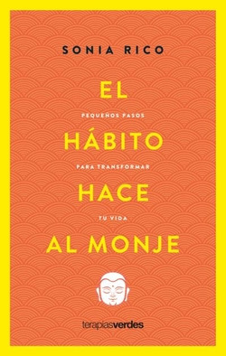 Libro Hábito Hace Al Monje El Pequeños Pasos Para Transforma