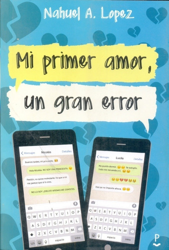 Mi Primer Amor , Un Gran Error - Nahuel Lopez - El Emporio