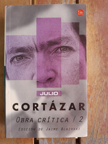 Obra Crítica 2 Julio Cortázar Ed Punto De Lectura