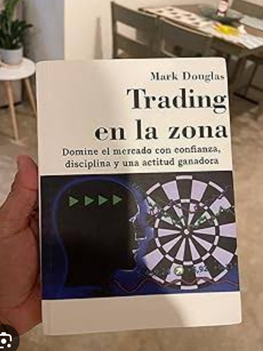 Libro Trading  En La Zona -  Mark Douglas.  Nuevo 