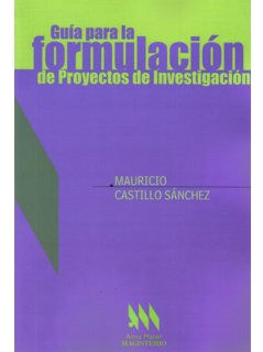 Guía Para La Formulación De Proyectos De Investigación