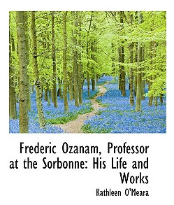 Libro Frederic Ozanam, Professor At The Sorbonne: His Lif...