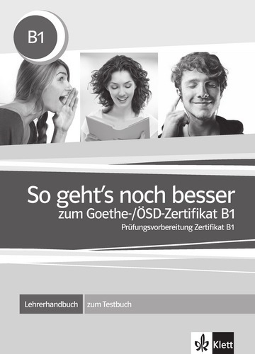 So Geht's Noch Besser Zum Goethe / Isd-zertifikat B1 - Lehre