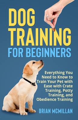 Libro Dog Training For Beginners: Everything You Need To ...