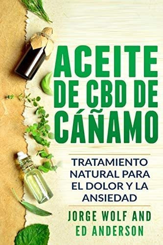 Libro: Aceite De Cbd De Cáñamo: Tratamiento Natural Para El