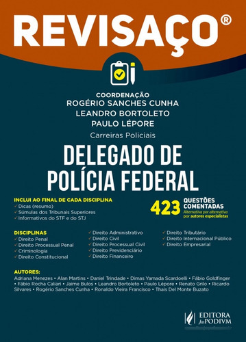 Delegado De Policia Federal - Juspodivm, De Rogerio Sanches Cunha. Editora Editora Juridica Da Bahia Ltda, Capa Mole, Edição 1 Em Português