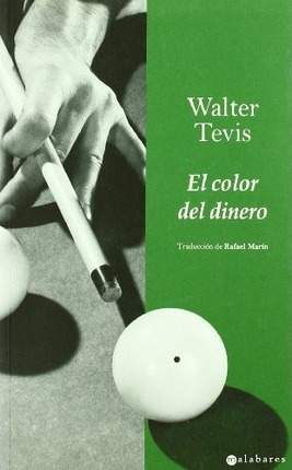 Color Del Dinero, El - Walter Tevis
