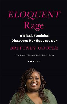 Libro Eloquent Rage : A Black Feminist Discovers Her Supe...