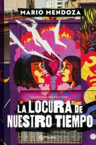 Libro La Locura De Nuestro Tiempo