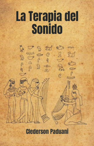 Libro: La Terapia Del Sonido (spanish Edition)