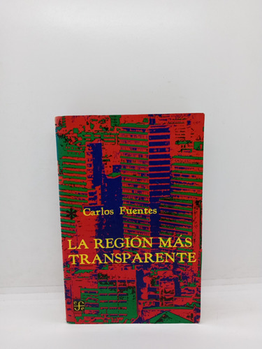 La Región Más Transparente - Carlos Fuentes - Lit Lat. 