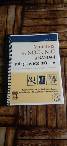 Vínculos De Noc Y Nic A Nanda-i Y Diagnósticos Médicos 3 Ed.