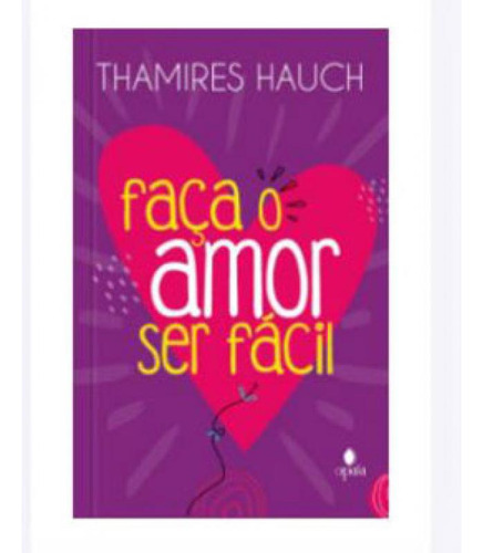 Faça O Amor Ser Fácil