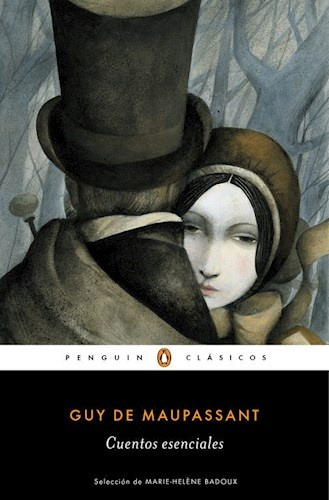 Cuentos Esenciales - Guy De Maupassant