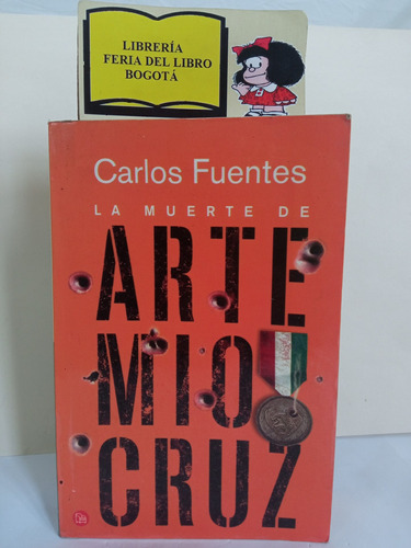 La Muerte De Artemio Cruz - Carlos Fuentes - 2012 - Punto 