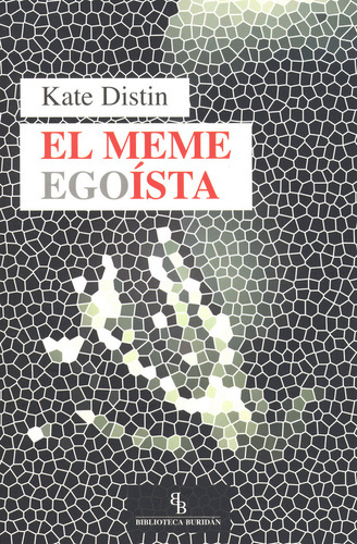 Libro El Meme Egoã­sta - Distin, Kate