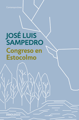 Congreso En Estocolmo, De Sampedro, José Luis. Editorial Debolsillo, Tapa Blanda En Español