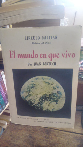 El Mundo En Que Vivo - J. Bertuch