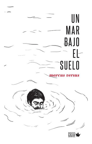 Un Mar Bajo El Suelo (libro Original)