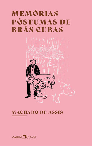 Memórias póstumas de Brás Cubas, de de Assis, Machado. Editora Martin Claret Ltda, capa dura em português, 2021