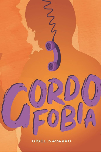 Libro: Gordofobia (spanish Edition)