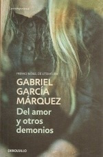 Del Amor Y Otros Demonios - G. Garcia Marquez - De Bolsillo