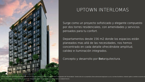 Imagen 12 de 14 de Venta Departamento Uptown Interlomas