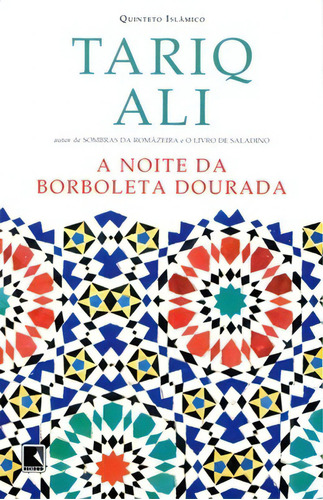 A Noite Da Borboleta Dourada, De Ali, Tariq. Editora Record, Capa Mole Em Português