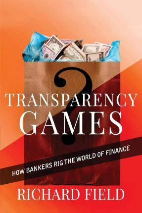 Libro Transparency Games - Mr Richard G Field