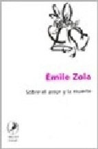 Sobre El Amor Y La Muerte - Zola Emile (papel)