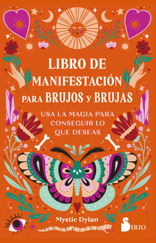 Libro De Manifestacion Para Brujos Y Brujas, De Mystic Dylan. Editorial Sirio, Tapa Blanda, Edición 1 En Español, 2023
