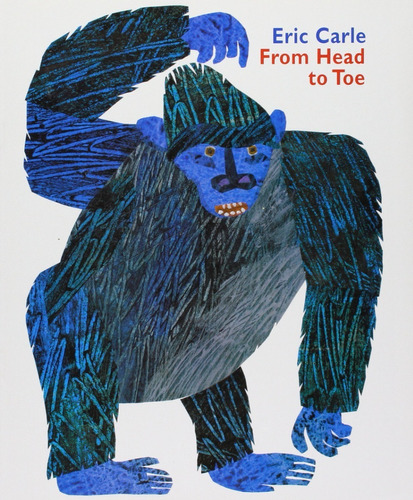Libro From Head To Toe - Carle Eric