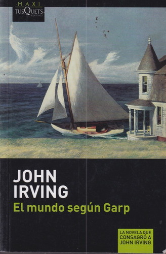 El Mundo Segun Garp John Irving 